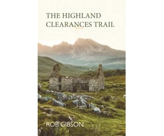 KNYGA Rob Gibson Highland Clearances Trail