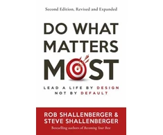 KNYGA Rob Shallenberger Do What Matters Most, Second Edition