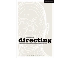 KNYGA Rob Swain Directing - a Handbook for Emerging Theatre Directors