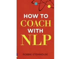 KNYGA Robbie Steinhouse How to coach with NLP