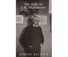KNYGA Robert Baldick Life of J.-K. Huysmans