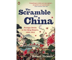 KNYGA Robert Bickers Scramble for China