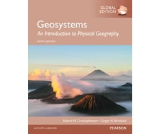 KNYGA Robert Christopherson Geosystems: An Introduction to Physical Geography, Global Edition