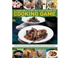KNYGA Robert Cuthbert Hunter's Step by Step Guide to Cooking Game