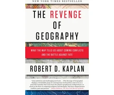KNYGA Robert D Kaplan Revenge of Geography