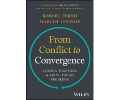 KNYGA Robert Fersh From Conflict to Convergence