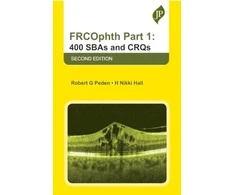 KNYGA Robert G Peden FRCOphth Part 1: 400 SBAs and CRQs