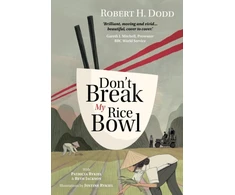 KNYGA Robert H Dodd Don't Break My Rice Bowl