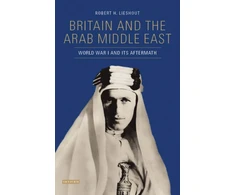 KNYGA Robert H Lieshout Britain and the Arab Middle East