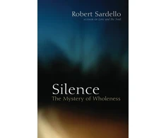 KNYGA Robert J Sardello Silence