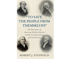 KNYGA Robert J Steinfeld To Save the People from Themselves'