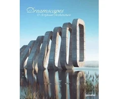 KNYGA Robert Klanten Dreamscapes and Artificial Architecture