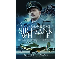 KNYGA Robert L Evans Air Commodore Sir Frank Whittle