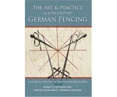 KNYGA Robert Rutherfoord Art and Practice of 16th-Century German Fencing