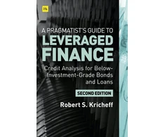 KNYGA Robert S Kricheff Pragmatist's Guide to Leveraged Finance
