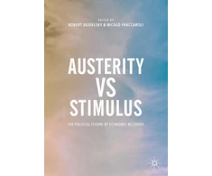 KNYGA Robert Skidelsky Austerity vs Stimulus