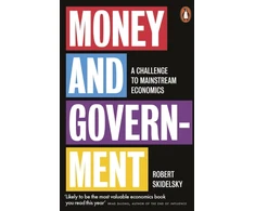 KNYGA Robert Skidelsky Money and Government