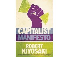 KNYGA Robert T Kiyosaki Capitalist Manifesto
