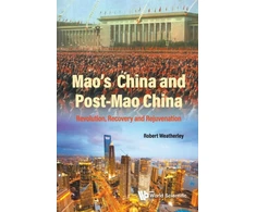 KNYGA Robert Weatherley Mao's China And Post-mao China: Revolution, Recovery And Rejuvenation
