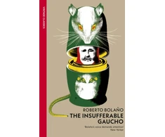 KNYGA Roberto Bolano Insufferable Gaucho