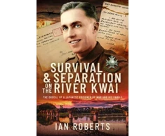 KNYGA Roberts Ian Survival and Separation on the River Kwai