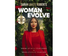KNYGA Roberts Woman Evolve, Break Up with Your Fears and Revolutionize Your Life
