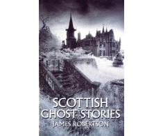 KNYGA Robertson James Scottish Ghost Stories