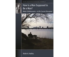 KNYGA Robin A Hadley How is a Man Supposed to be a Man?
