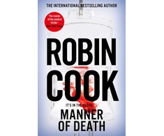 KNYGA Robin Cook Manner of Death, A Heart-Racing Medical Thriller From the Master of the Genre