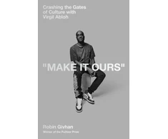 KNYGA Robin Givhan Make It Ours, Crashing the Gates of Culture with Virgil Abloh
