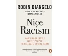 KNYGA Robin J Diangelo Nice Racism
