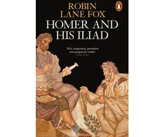 KNYGA Robin Lane Fox Homer and His Iliad