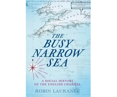 KNYGA Robin Laurance Busy Narrow Sea