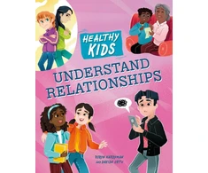 KNYGA Robyn Hardyman Healthy Kids: Understand Relationships