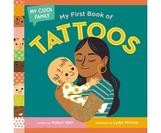 KNYGA Robyn Wall My First Book of Tattoos