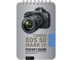 KNYGA Rocky Nook Canon EOS 5D Mark IV: Pocket Guide