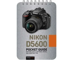 KNYGA Rocky Nook Nikon D5600: Pocket Guide