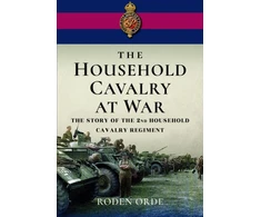 KNYGA Roden Orde Household Cavalry at War
