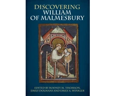 KNYGA Rodney M Thomson Discovering William of Malmesbury