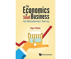 KNYGA Roger A Mccain Economics Of Small Business, The: An Introductory Survey
