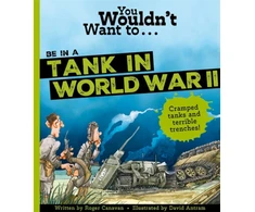 KNYGA Roger Canavan You Wouldn't Want To Be In A Tank In World War Two!