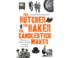 KNYGA Roger Hutchinson Butcher, the Baker, the Candlestick-Maker