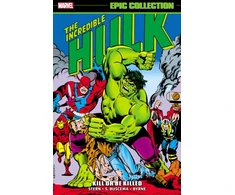 KNYGA Roger Stern Incredible Hulk Epic Collection: Kill or Be Killed
