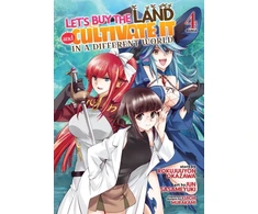 KNYGA Rokujuuyon Okazawa Let's Buy the Land and Cultivate It in a Different World (Manga) Vol. 4