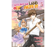 KNYGA Rokujuuyon Okazawa Let's Buy the Land and Cultivate It in a Different World (Manga) Vol. 5