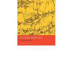 KNYGA Roland Barthes "A Very Fine Gift" and Other Writings on Theory