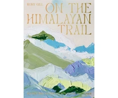 KNYGA Romy Gill On the Himalayan Trail