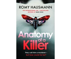 KNYGA Romy Hausmann Anatomy of a Killer, an unputdownable thriller full of twists and turns, from the author of DEAR CHILD