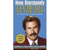 KNYGA Ron Burgundy Let Me Off at the Top!