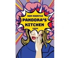 KNYGA Ron Koertge Pandora's Kitchen